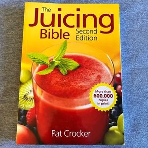 The Juicing Bible by Pat Crocker